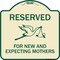 Signmission Reserved for New and Expecting Mothers Heavy-Gauge Aluminum Sign, 18" L, 18" H, TG-1818-23195 A-DES-TG-1818-23195 - alternate 1